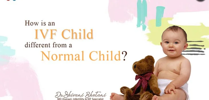 How-is-an-IVF-Child-Different-from-Normal-Child