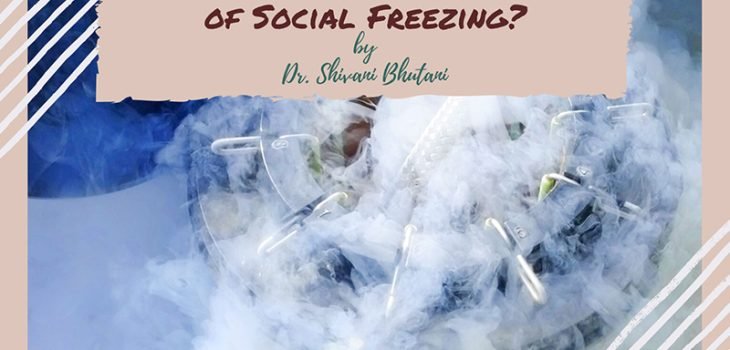 What-are-Risks-and-Benefits-of-Social-Freezing