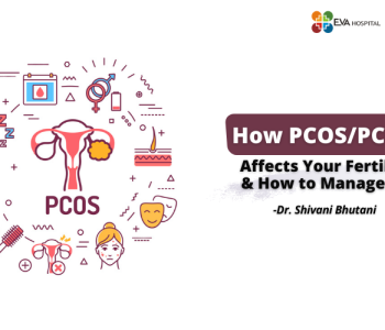 How Pcospcod Affects Your Fertility and How to Manage It