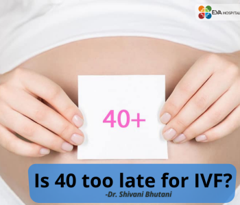 EVA-Is-too-late-for-IVF