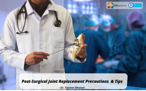Eva Post-Surgical Joint Replacement Precautions & Tips