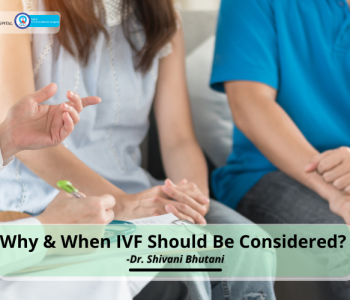 Why-When-IVF-Should-Be-Considered