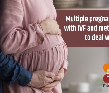 Multiple Pregnancies with IVF and methods to deal with it