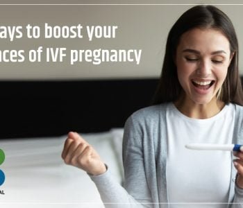 10 Ways to Boost your Chances of IVF Pregnancy
