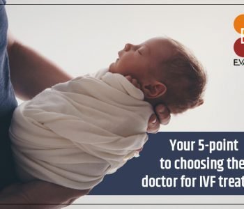 Your-5-point-Guide-to-Choosing-the-Right-Doctor-for-IVF-Treatment