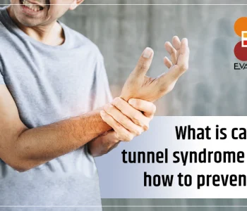 What is Carpal Tunnel Syndrome and How to Prevent it