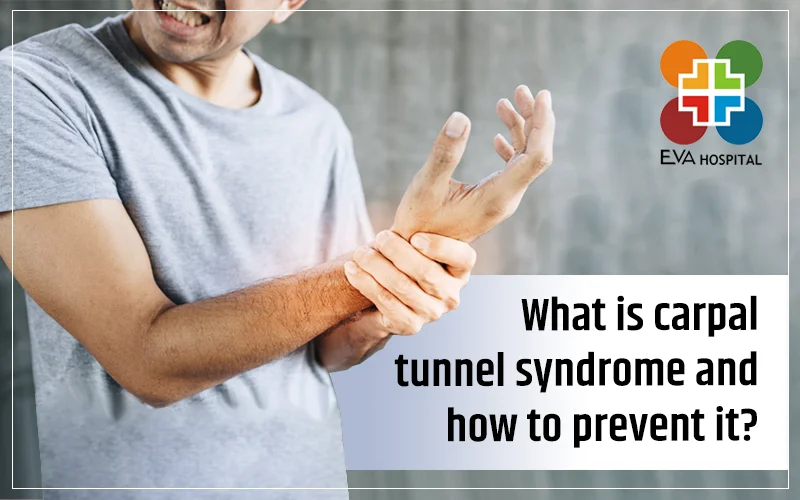What is Carpal Tunnel Syndrome and How to Prevent it?