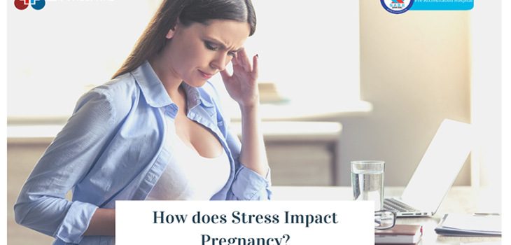 How-does-Stress-Impact-Pregnancy