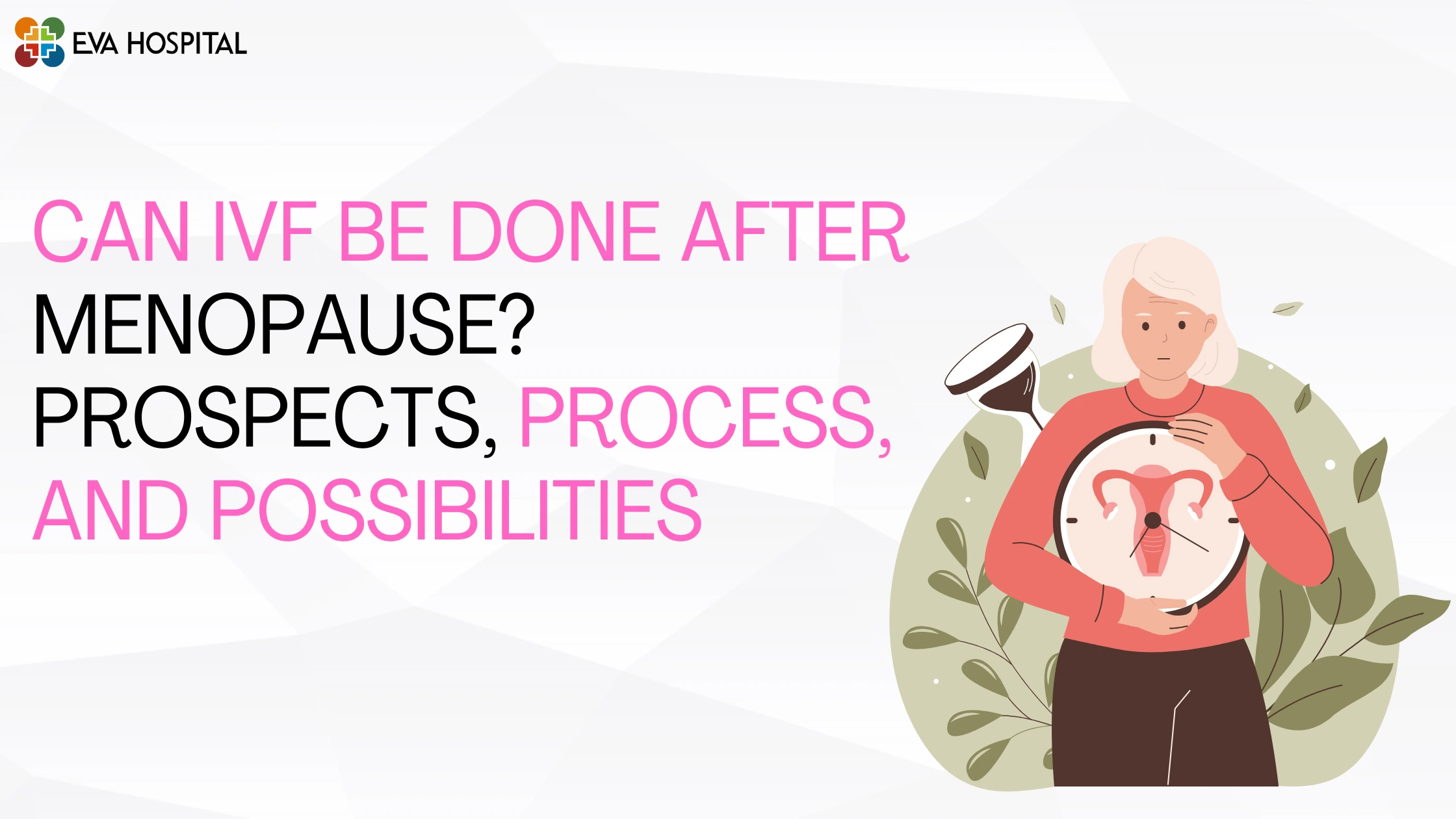 Can IVF Be Done After Menopause