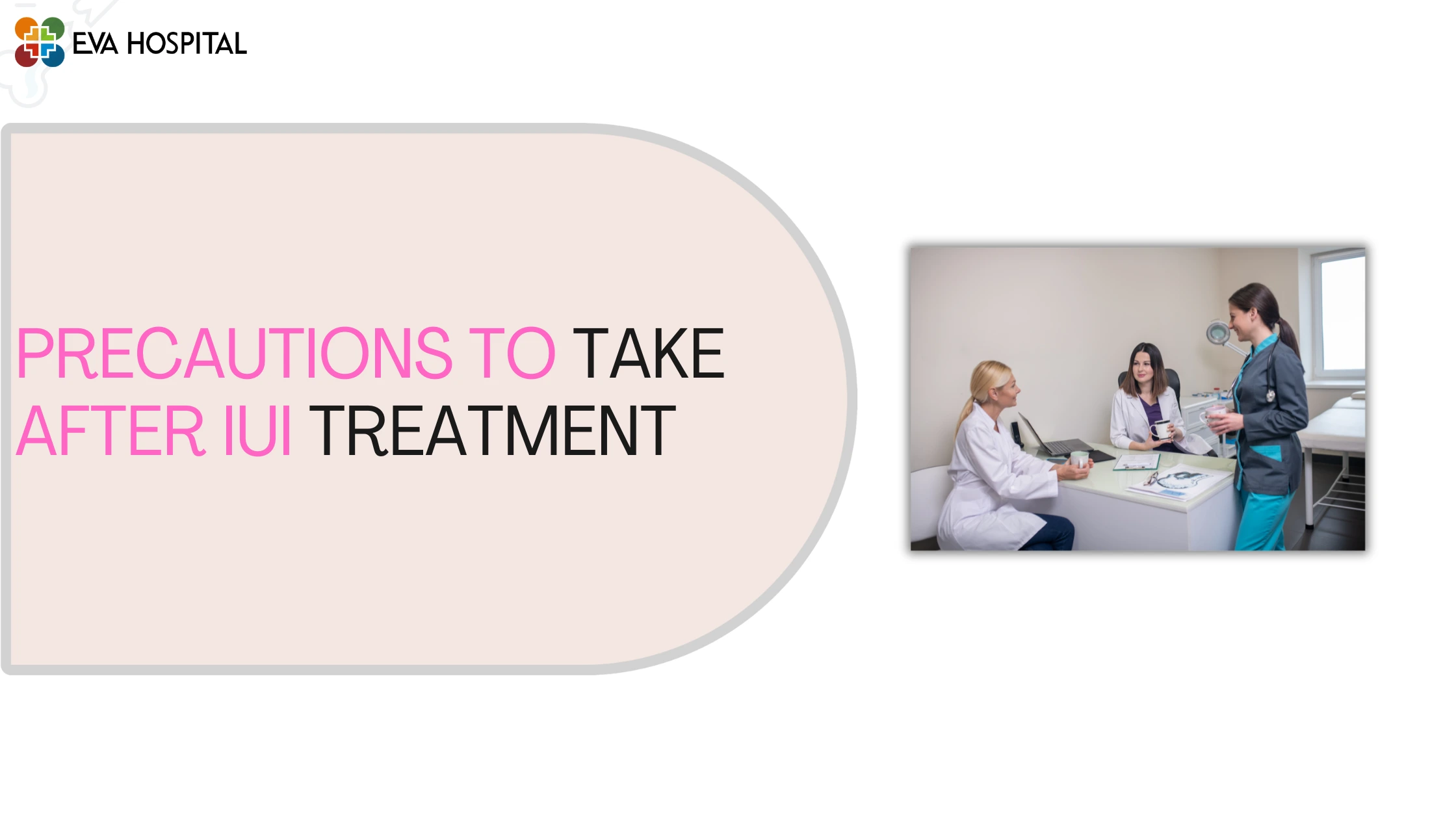 Precautions to Take After IUI Treatment