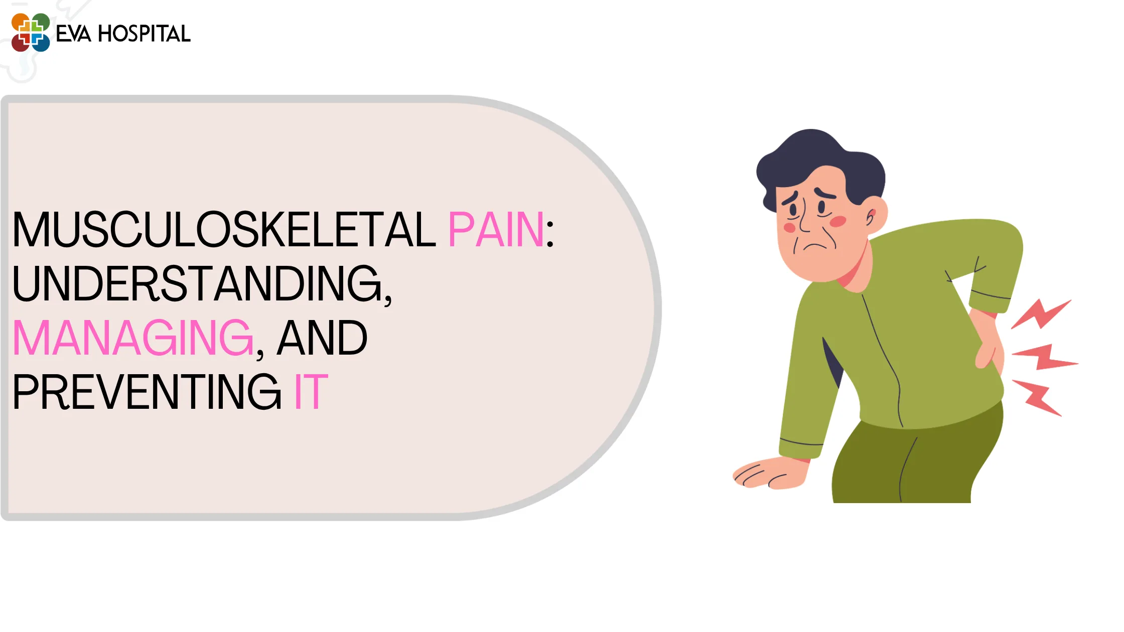 Musculoskeletal Pain Understanding, Managing, and Preventing It